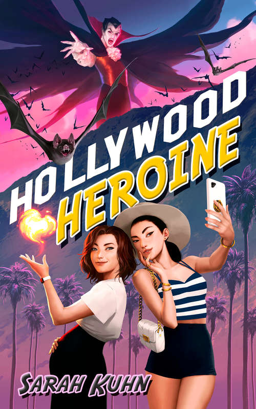 Hollywood Heroine (Heroine Complex #5)
