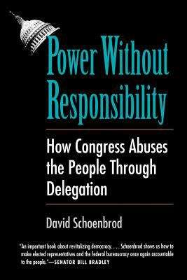 Book cover of Power Without Responsibility