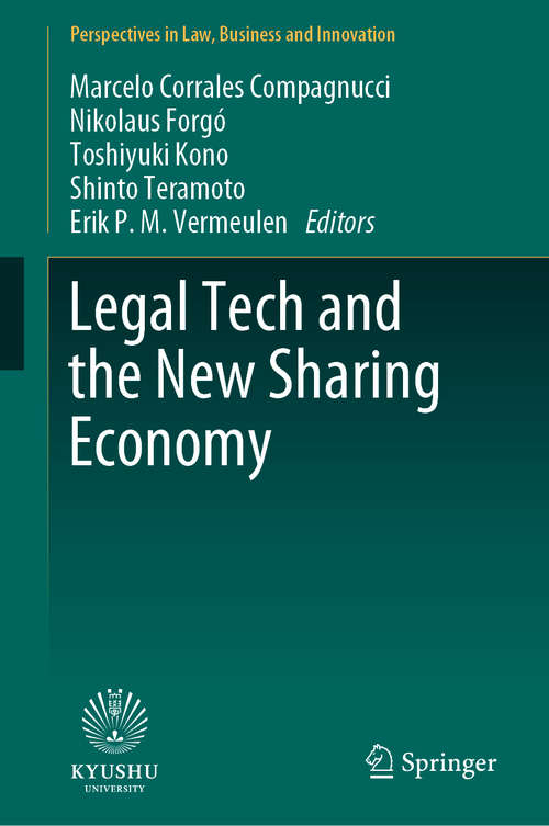 Legal Tech and the New Sharing Economy (Perspectives in Law, Business and Innovation)