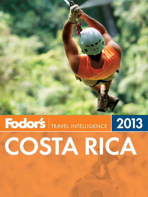 Book cover of Fodor's Costa Rica 2013