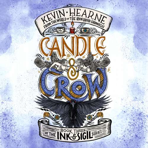 Book cover of Candle & Crow: Book 3 of the Ink & Sigil series (Ink & Sigil #3)