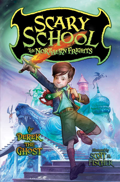 Book cover of Scary School #3: The Northern Frights