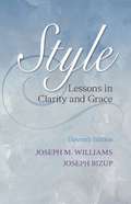 Style: Lessons in Clarity and Grace Eleventh Edition