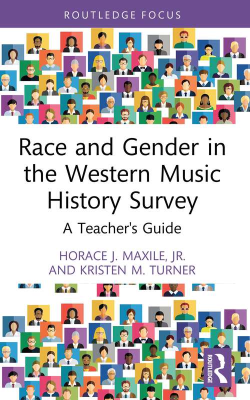 Book cover of Race and Gender in the Western Music History Survey: A Teacher's Guide (Modern Musicology and the College Classroom)