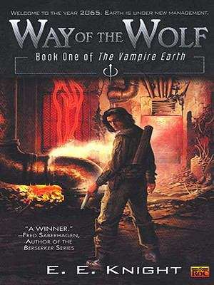Book cover of Way of The Wolf (Vampire Earth #1)