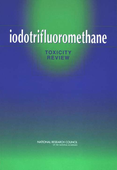 Book cover of Iodotrifluoromethane: Toxicity Review