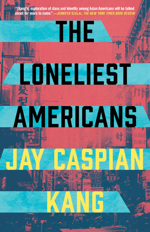 Book cover of The Loneliest Americans