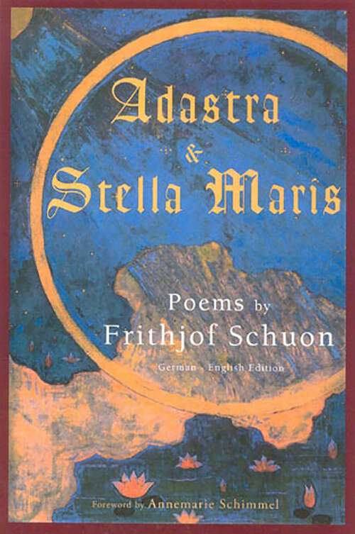 Book cover of Adastra & Stella Maris: Poems by Frithjof Schuon