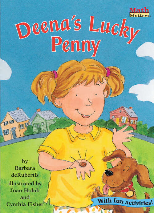 Book cover of Deena's Lucky Penny: Money (Math Matters)