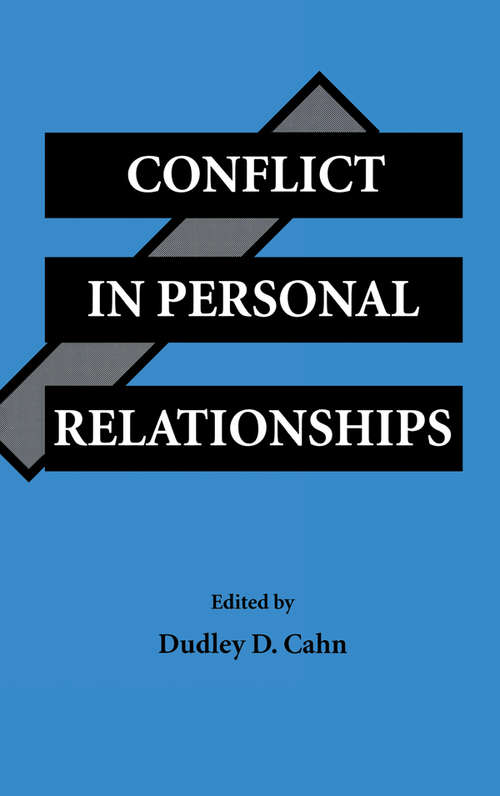 Conflict in Personal Relationships (Routledge Communication Series)