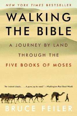 Book cover of Walking the Bible: A Journey by Land Through the Five Books of Moses
