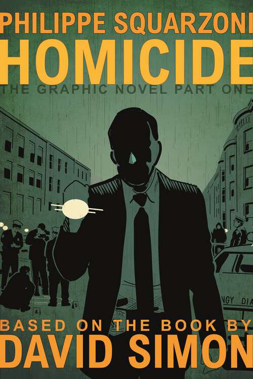 Book cover of Homicide: The Graphic Novel, Part One (Homicide: The Graphic Novel #1)