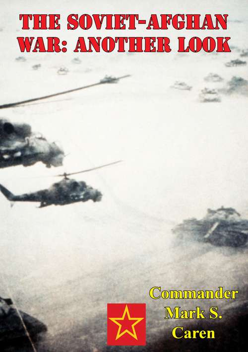 Book cover of The Soviet-Afghan War: Another Look