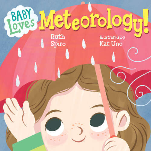 Book cover of Baby Loves Meteorology (Baby Loves Science)