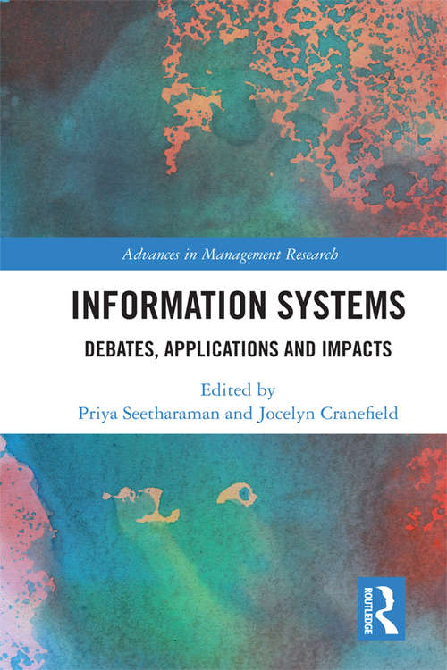Book cover of Information Systems: Debates, Applications and Impacts