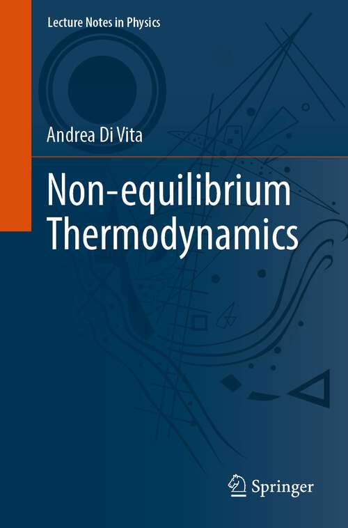 Book cover of Non-equilibrium Thermodynamics (1st ed. 2022) (Lecture Notes in Physics #1007)