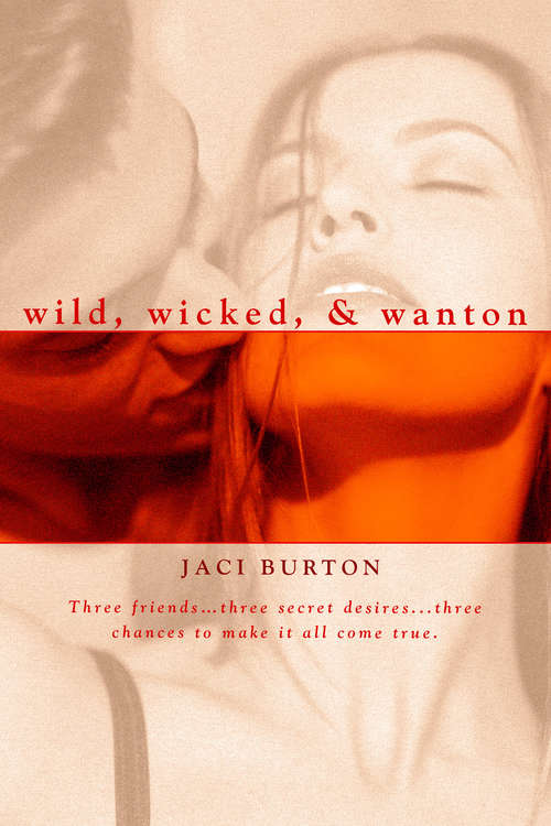 Book cover of Wild, Wicked, & Wanton