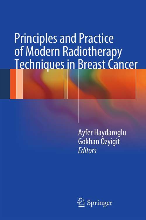Book cover of Principles and Practice of Modern Radiotherapy Techniques in Breast Cancer