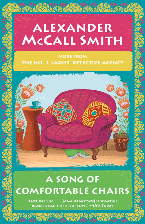 Book cover of A Song of Comfortable Chairs: No. 1 Ladies' Detective Agency (23) (No. 1 Ladies' Detective Agency Series #23)