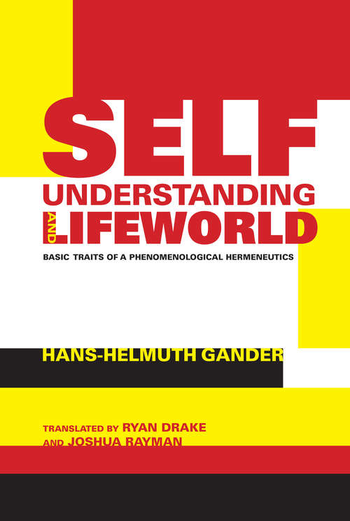Self-Understanding and Lifeworld
