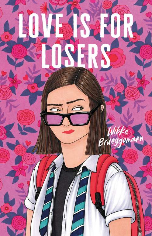 Book cover of Love Is for Losers (Phoebe Davis Thinks ... Ser.)