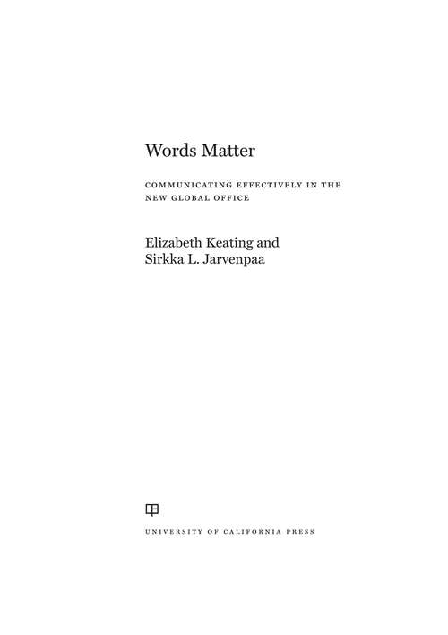 Book cover of Words Matter: Communicating Effectively in the New Global Office