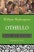 Othello: Texts and Contexts