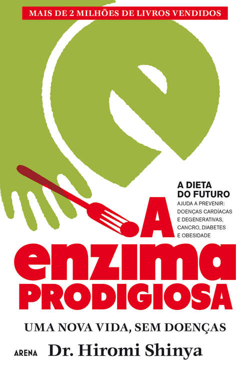 Book cover of A Enzima Prodigiosa — A Dieta do Futuro