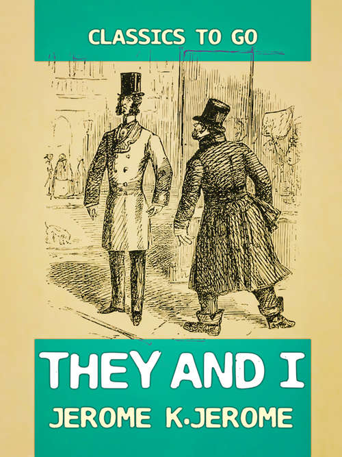They and I (Classics To Go)