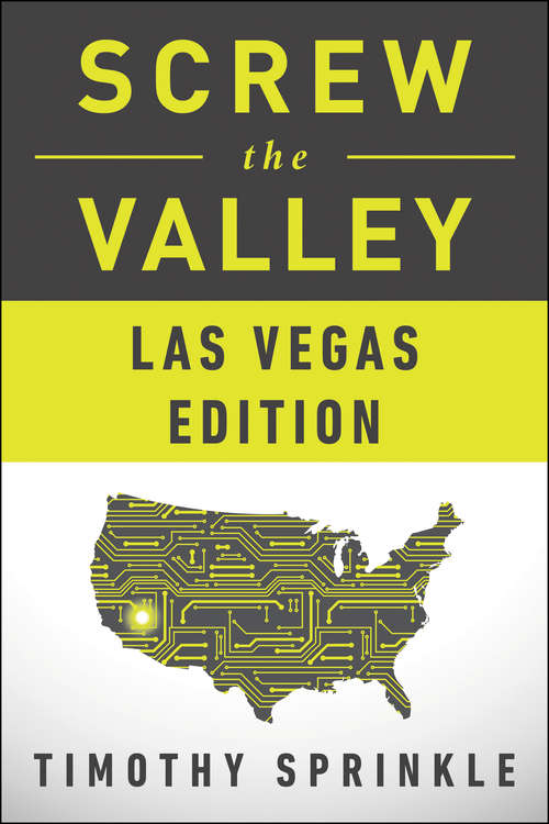 Book cover of Screw the Valley: Las Vegas Edition