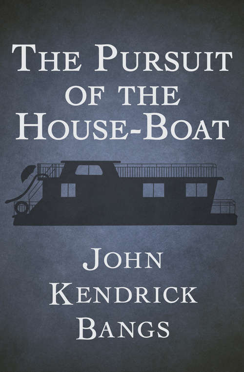 Book cover of The Pursuit of the House-Boat