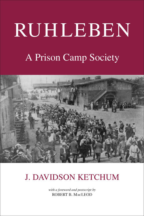 Book cover of Ruhleben: A Prison Camp Society (Heritage)