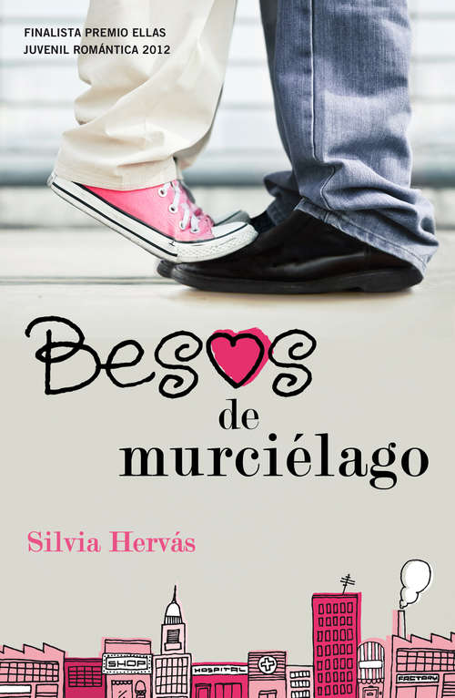 Book cover of Besos de murciélago (Finalista Premio Ellas Juvenil Romántica)