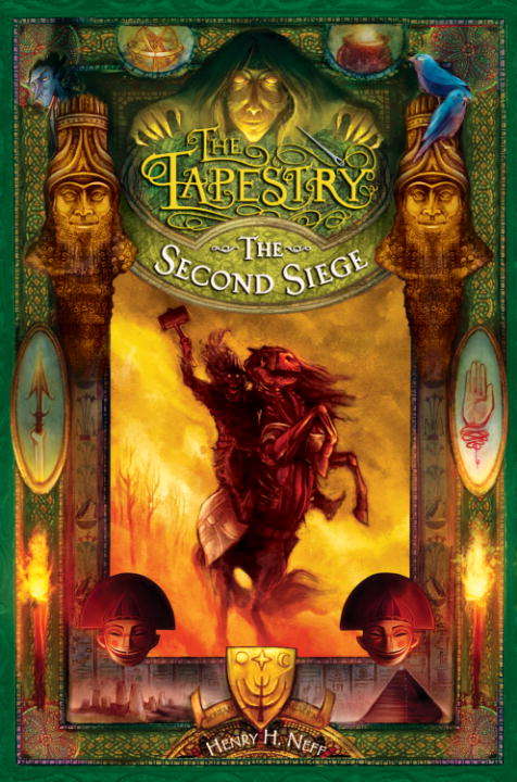 Book cover of The Second Siege: Book Two of The Tapestry (The Tapestry #2)