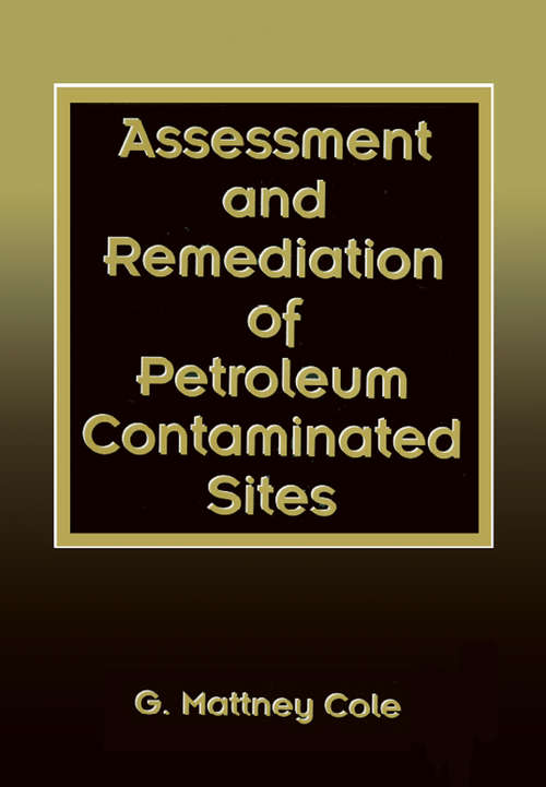 Cover image of Assessment and Remediation of Petroleum Contaminated Sites