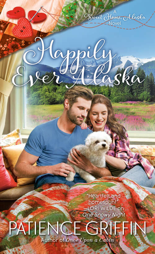 Book cover of Happily Ever Alaska (Sweet Home, Alaska #3)