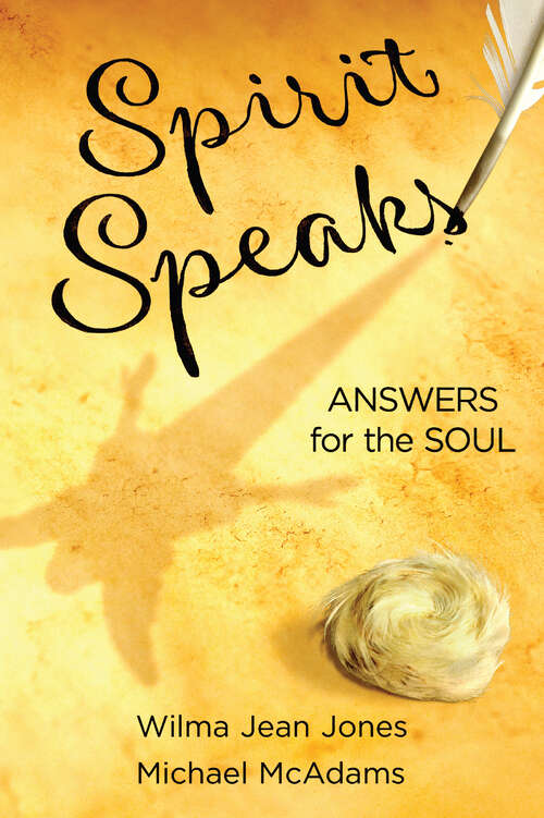 Book cover of Spirit Speaks: Answers for the Soul