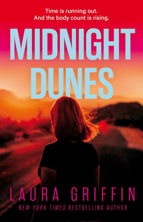 Book cover of Midnight Dunes: The clock is ticking and the body count is rising in this gripping romantic thriller (Texas Murder Files)