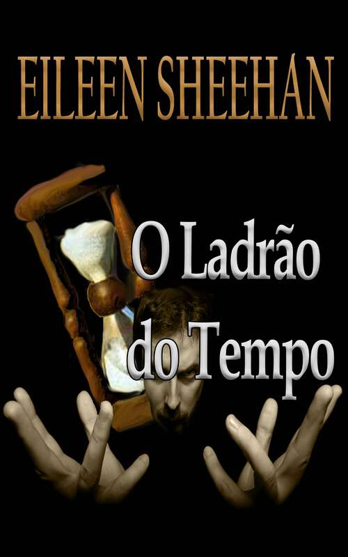 Book cover of O Ladrão do Tempo