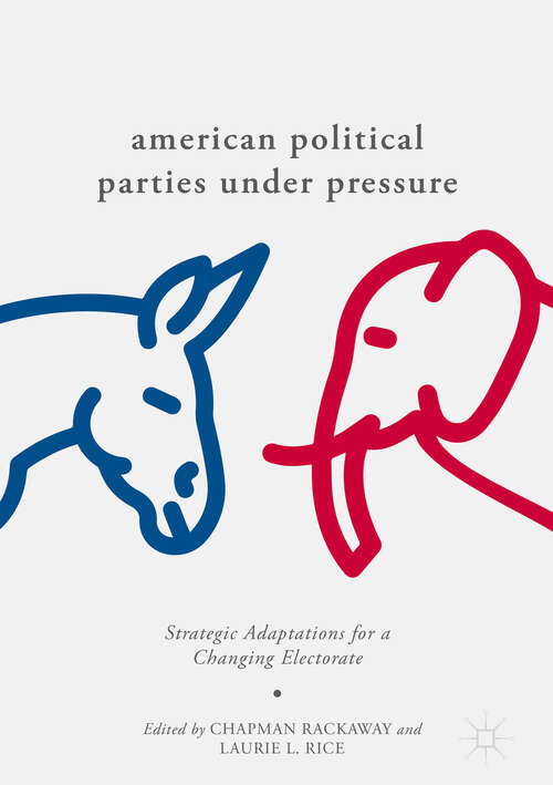 Book cover of American Political Parties Under Pressure