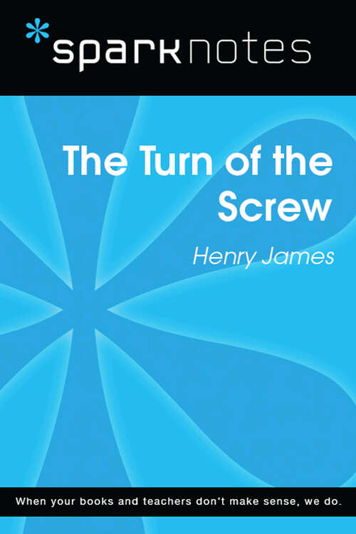 Book cover of The Turn of the Screw (SparkNotes Literature Guide Series)
