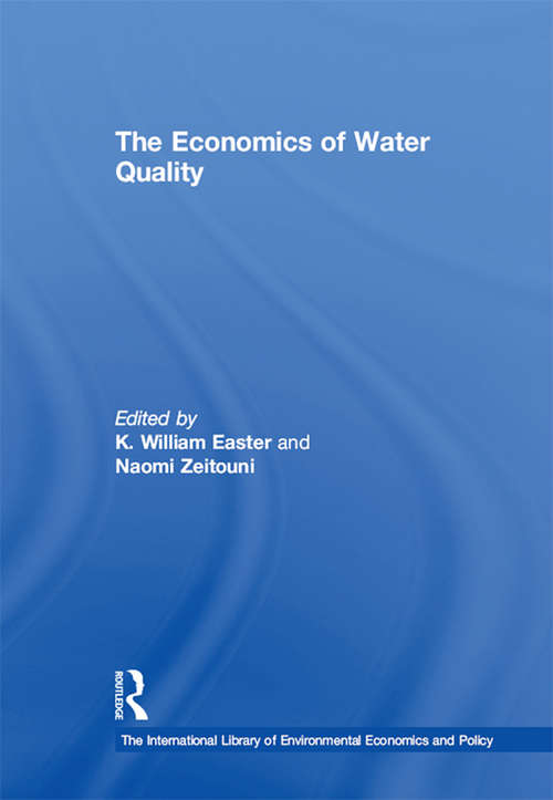 Book cover of The Economics of Water Quality (The International Library of Environmental Economics and Policy)