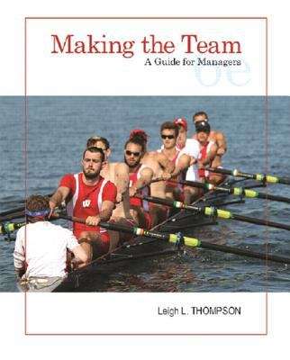 Book cover of Making the Team: A Guide for Managers (Sixth Edition)