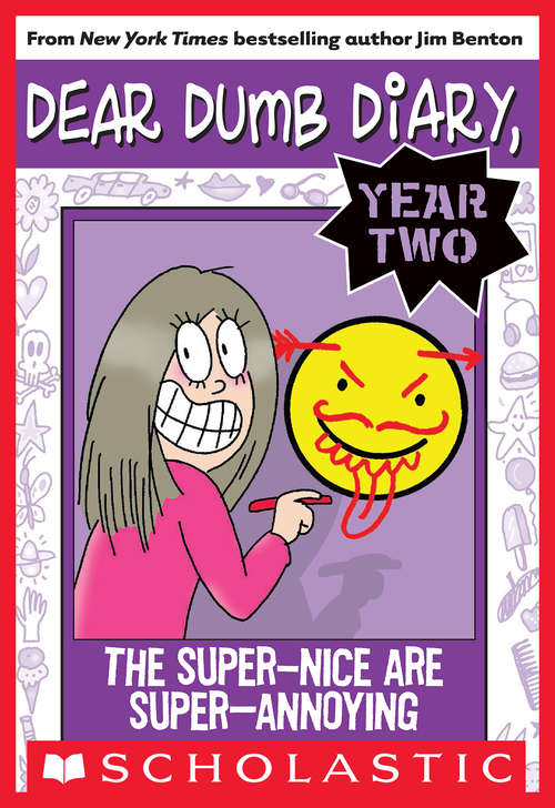 Book cover of Dear Dumb Diary Year Two #2: The Super-Nice Are Super-Annoying
