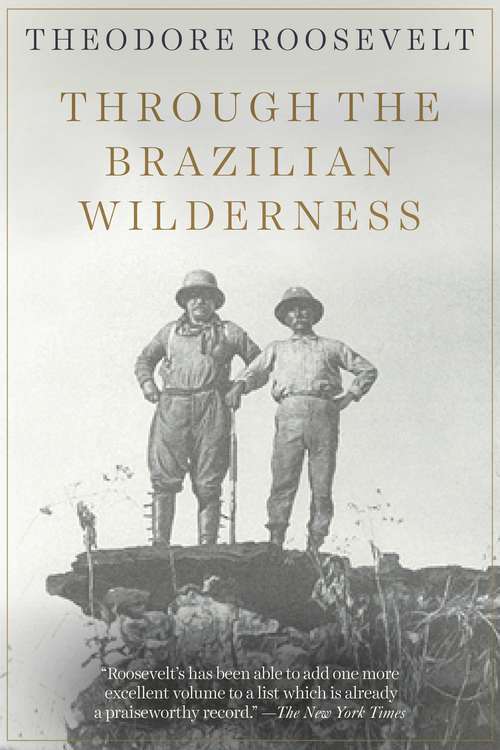 Book cover of Through the Brazilian Wilderness