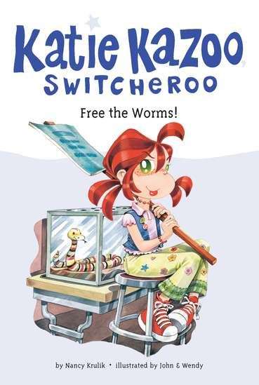Book cover of Free the Worms! (Katie Kazoo Switcheroo #28)