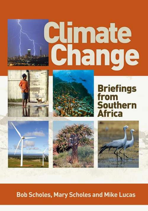 Climate Change: Briefings from Southern Africa