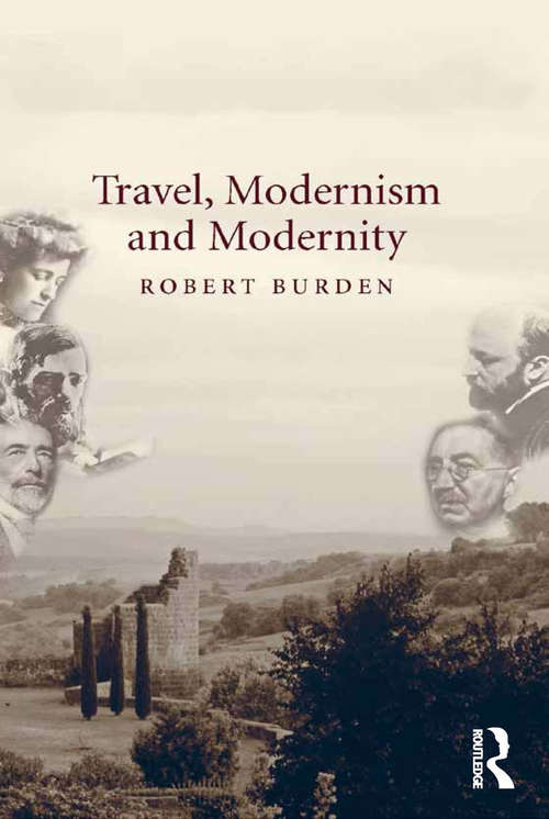 Travel, Modernism and Modernity