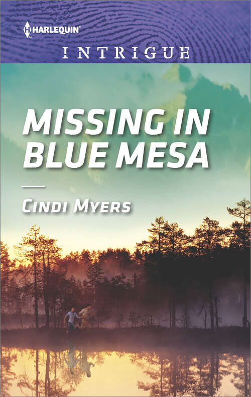 Book cover of Missing in Blue Mesa: Out Of The Darkness Secured By The Seal Missing In Blue Mesa (The Ranger Brigade: Family Secrets #5)
