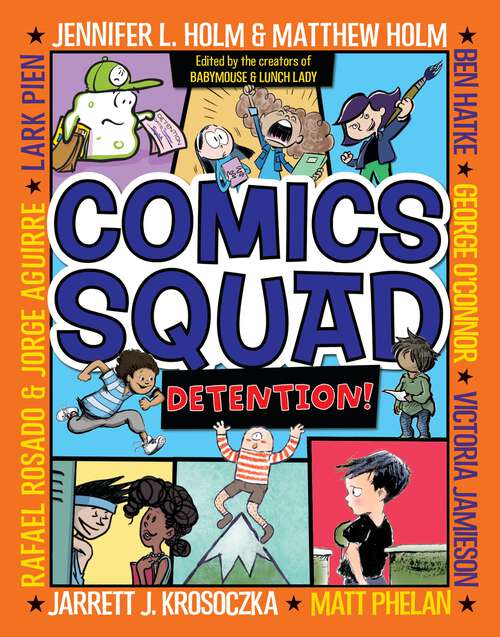 Book cover of Comics Squad #3: Detention! (Comics Squad #3)